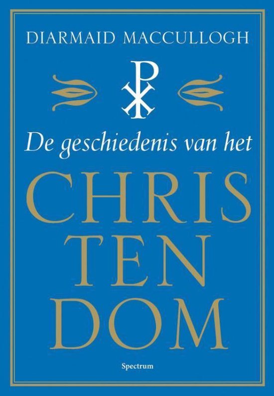 De Geschiedenis Van Het Christendom