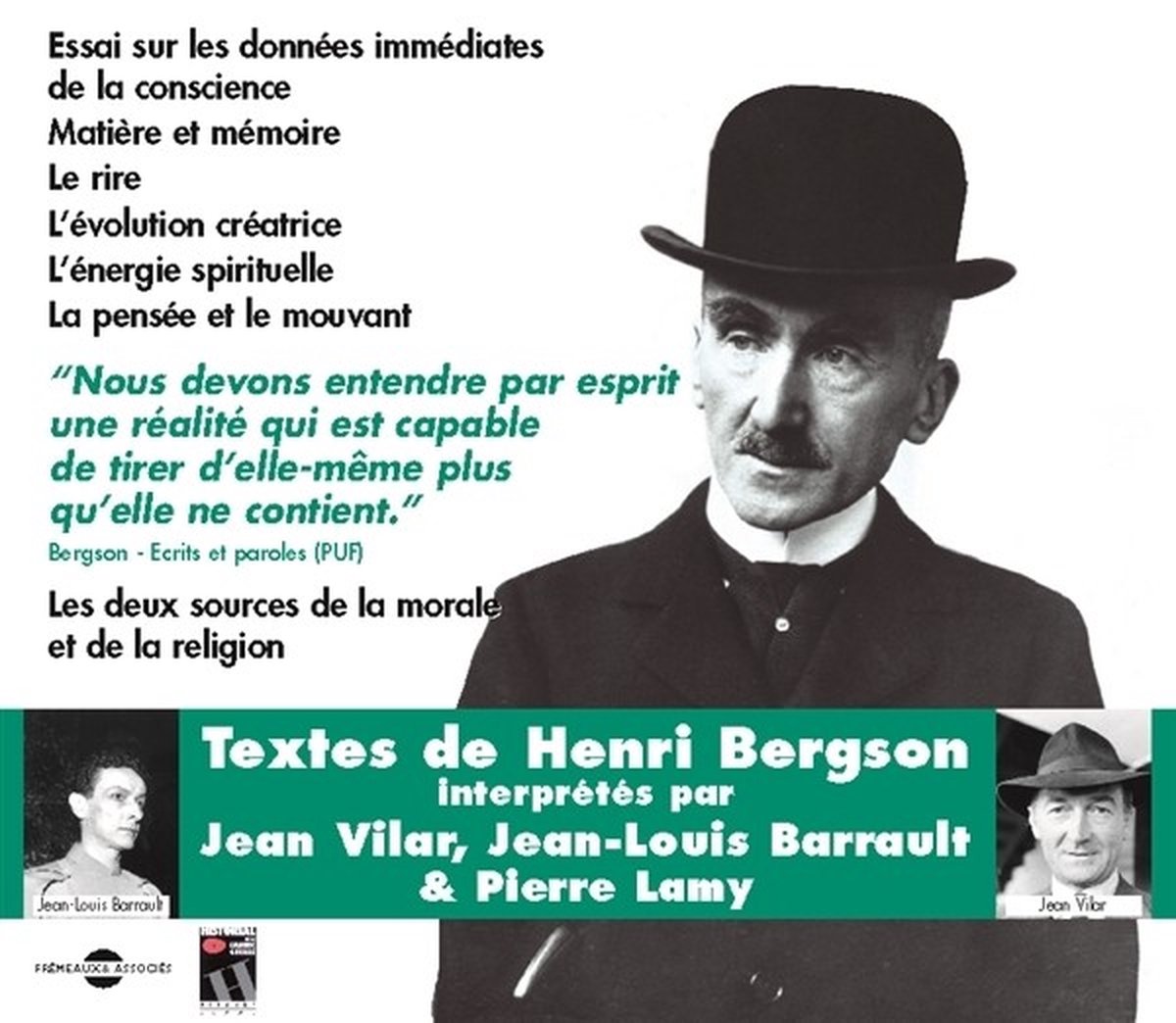 Henri Bergson - Henri Bergson Par Jean Vilar, Jean-Louis Barrault & Pierre Lamy (CD)