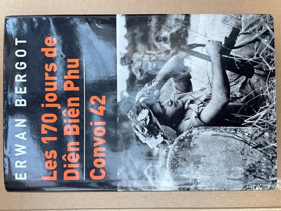 Les 170 jours de Diên Biên Phu. Convoi 42