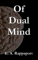 Of Dual Mind