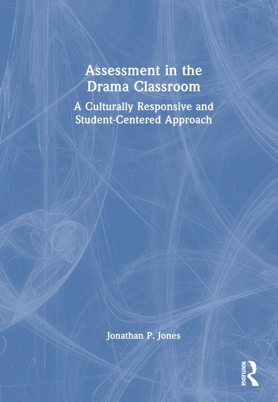 Assessment in the Drama Classroom - cover