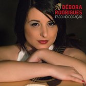 Debora Rodrigues - Fado No Coracao (CD)