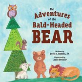 The Adventures of the Bald-Headed Bear