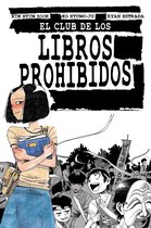 EL CLUB DE LOS LIBROS PROHIBIDOS/ BANNED BOOK CLUB- El club de los libros prohibidos/ Banned Book Club