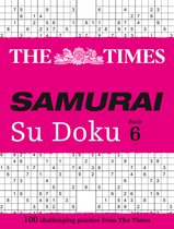 The Times Samurai Su Doku 6 100 extreme puzzles for the fearless Su Doku warrior Times Mind Games