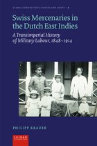 Global Connections - Routes and Roots 8 - Swiss Mercenaries in the Dutch East Indies