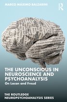 The Routledge Neuropsychoanalysis Series-The Unconscious in Neuroscience and Psychoanalysis
