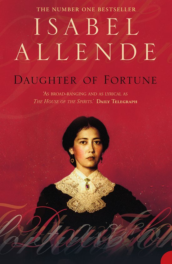 Boekomslag van 'Daughter of Fortune' met een portret van een jonge vrouw in 19e-eeuwse kledij.