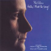 Phil Collins - Hello, I Must Be Going!