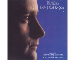 Phil Collins - Hello, I Must Be Going!