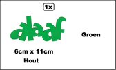 1x Tekstbordje mini Alaaf Groen - 6cm x 11cm dikte 5mm - hout - Raam decoratie thema feest festival Carnaval optocht