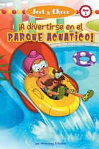Jeet Y Choco (Jeet and Fudge) 2 - Jeet Y Choco: ¡A divertirse en el parque acuático! (Jeet and Fudge: Fun at the Waterpark)