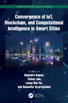 Computational Intelligence Techniques- Convergence of IoT, Blockchain, and Computational Intelligence in Smart Cities