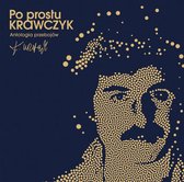 Krzysztof Krawczyk: Po prostu Krawczyk. Antologia przebojow [CD]