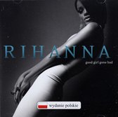 Rihanna: Good Girl Gone Bad (Polska Cena !!) [CD]