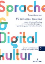 Sprache und Digitalkultur / Language and Digital Culture-The Semiotics of Consensus