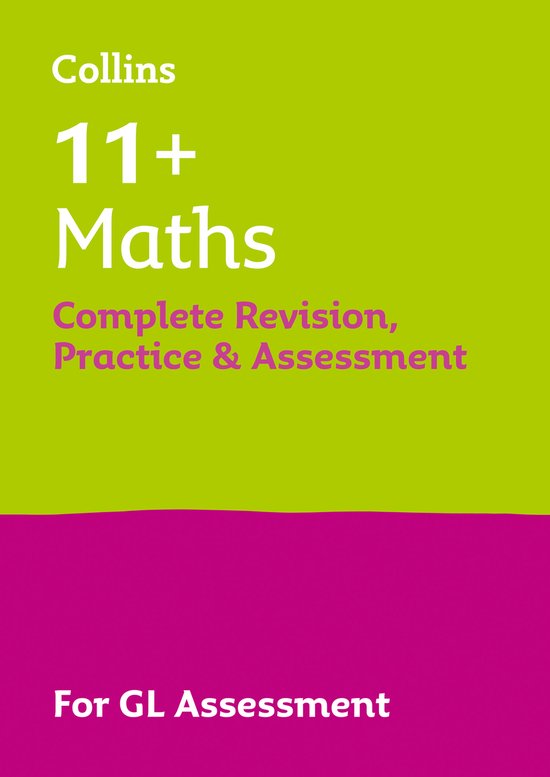 Collins 11+ - 11+ Maths Complete Revision, Practice & Assess ... - cover