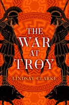 The War at Troy Book 2 The Troy Quartet
