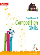 Composition Skills Pupil Book 3 Treasure House