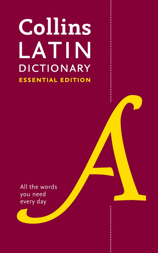 Latin Essential Dictionary All the words you need, every day ... - cover