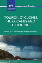Aspects of Tourism- Tourism, Cyclones, Hurricanes and Flooding