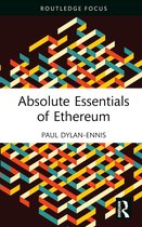 Absolute Essentials of Business and Economics- Absolute Essentials of Ethereum