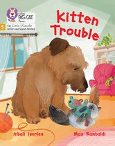 Big Cat Phonics for Little Wandle Letters and Sounds Revised- Kitten Trouble