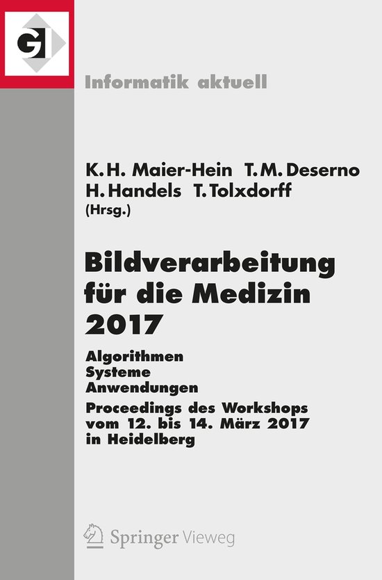 Informatik aktuell- Bildverarbeitung für die Medizin 2017 - cover