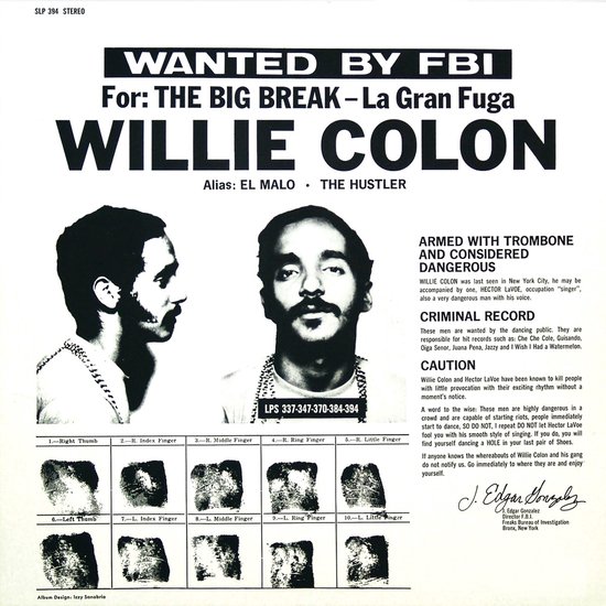 Willie Colón - Wanted By FBI / The Big Break - La Gran Fuga (LP)