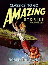 Classics To Go - Amazing Stories Volume 155