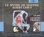 Jacques Pradel - Albert Camus: Le Mythe De Sisyphe (3 CD)