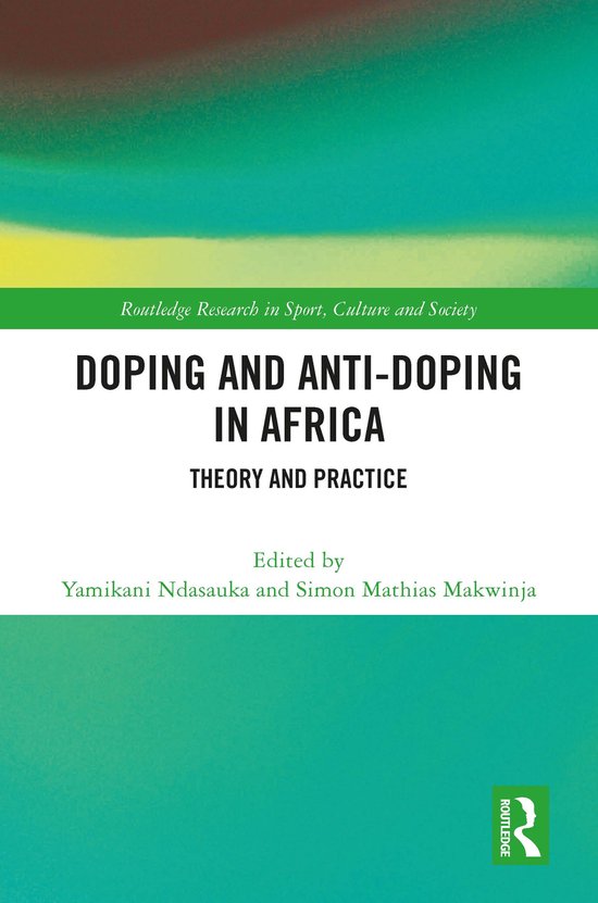 Routledge Research in Sport, Culture and Society- Doping and ... - cover