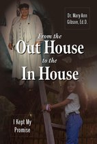 From the Out House to the In House