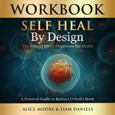Workbook: Self-Heal by Design (Barbara O'Neill)