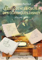 Les Séquences cultes des classiques Disney 2 - Les Séquences Cultes des Classiques Disney