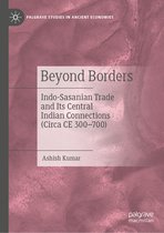 Palgrave Studies in Ancient Economies- Beyond Borders