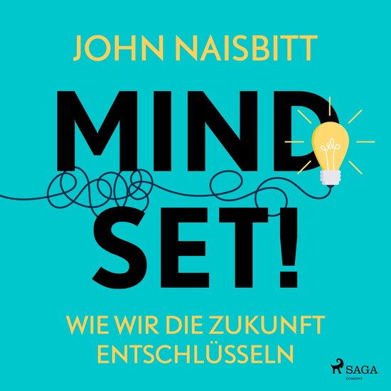 Mind Set! - Wie wir die Zukunft entschlüsseln - cover