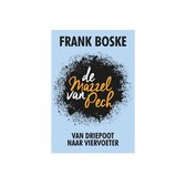 Boek - De mazzel van pech - Van driepoot naar viervoeter - Frank Boske