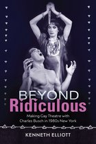 Studies Theatre Hist & Culture - Beyond Ridiculous