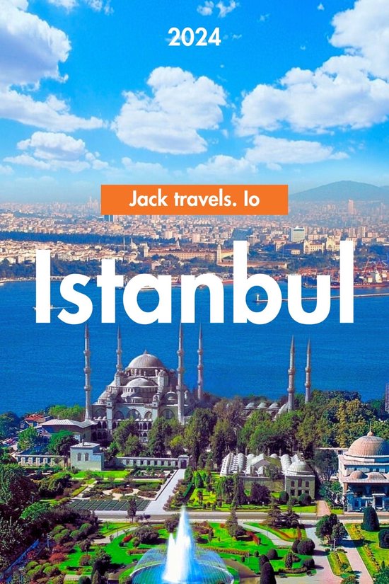 ISTANBUL TRAVEL GUIDE 2024 (ebook), Robert M. Eastman 1230007013812