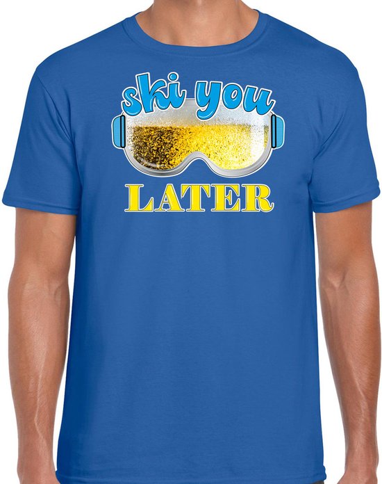 Bellatio Decorations T-shirt d'après-ski pour homme - Ski You Later - Bleu - Bière/Bière - Sports d'hiver M