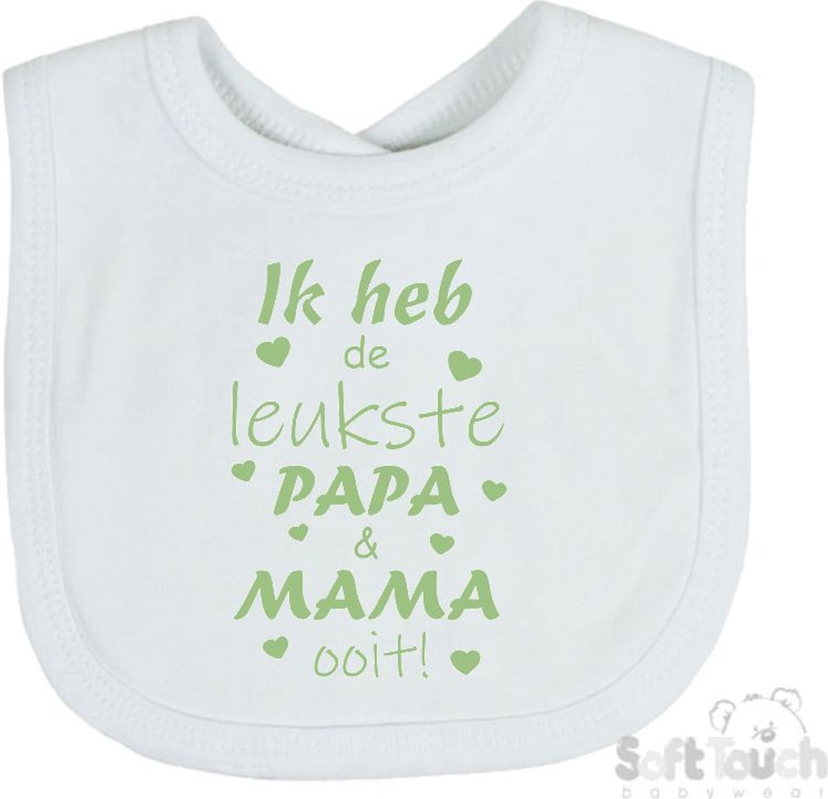 Goedkoopste Soft Touch Slabber Slabbetje Slab Ik heb de leukste papa & mama ooit! Unisex Katoen Wit/sage green (saliegroen) Maat 33x22 Cm