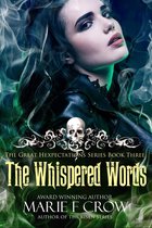 The Great Hexpectation Series 3 - The Whispered Words