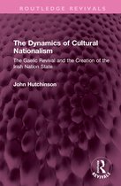 Routledge Revivals-The Dynamics of Cultural Nationalism