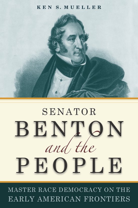 Senator Benton And The People - cover