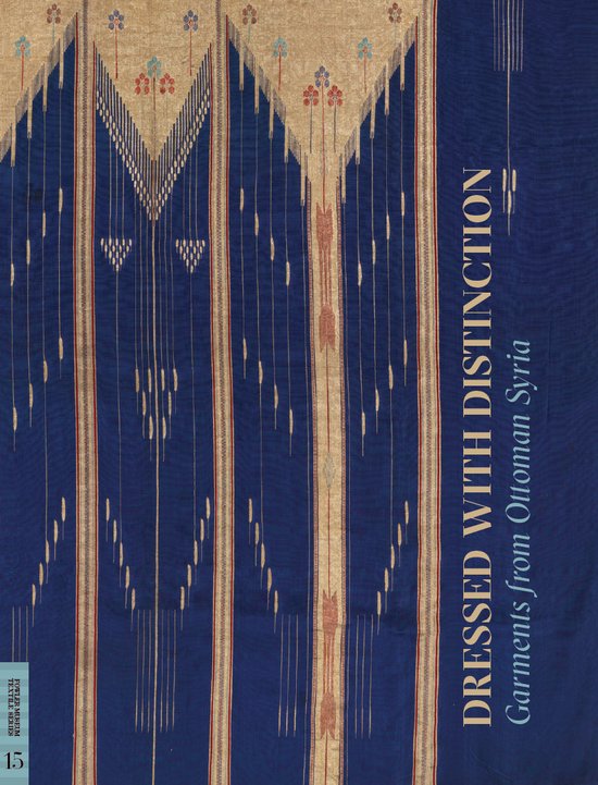 Dressed with Distinction Garments from Ottoman Syria - cover