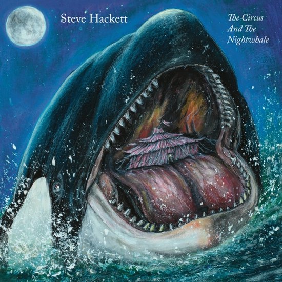 Steve Hackett - The Circus and the Nightwhale (Cd + Blu-Ray Audio)
