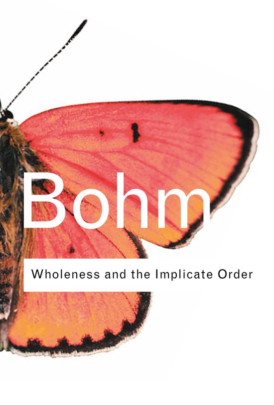 Routledge Classics- Wholeness and the Implicate Order - cover