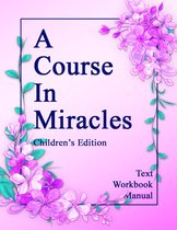 A Course in Miracles, Children's Edition