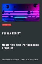 Vulcan Fundamentals - Vulkan Expert: Mastering High-Performance Graphics